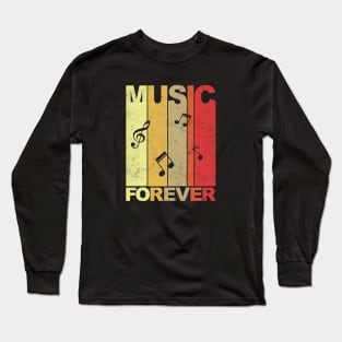 Music Forever Long Sleeve T-Shirt